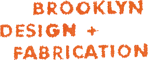 Brooklyn Design and Fabrication 2012